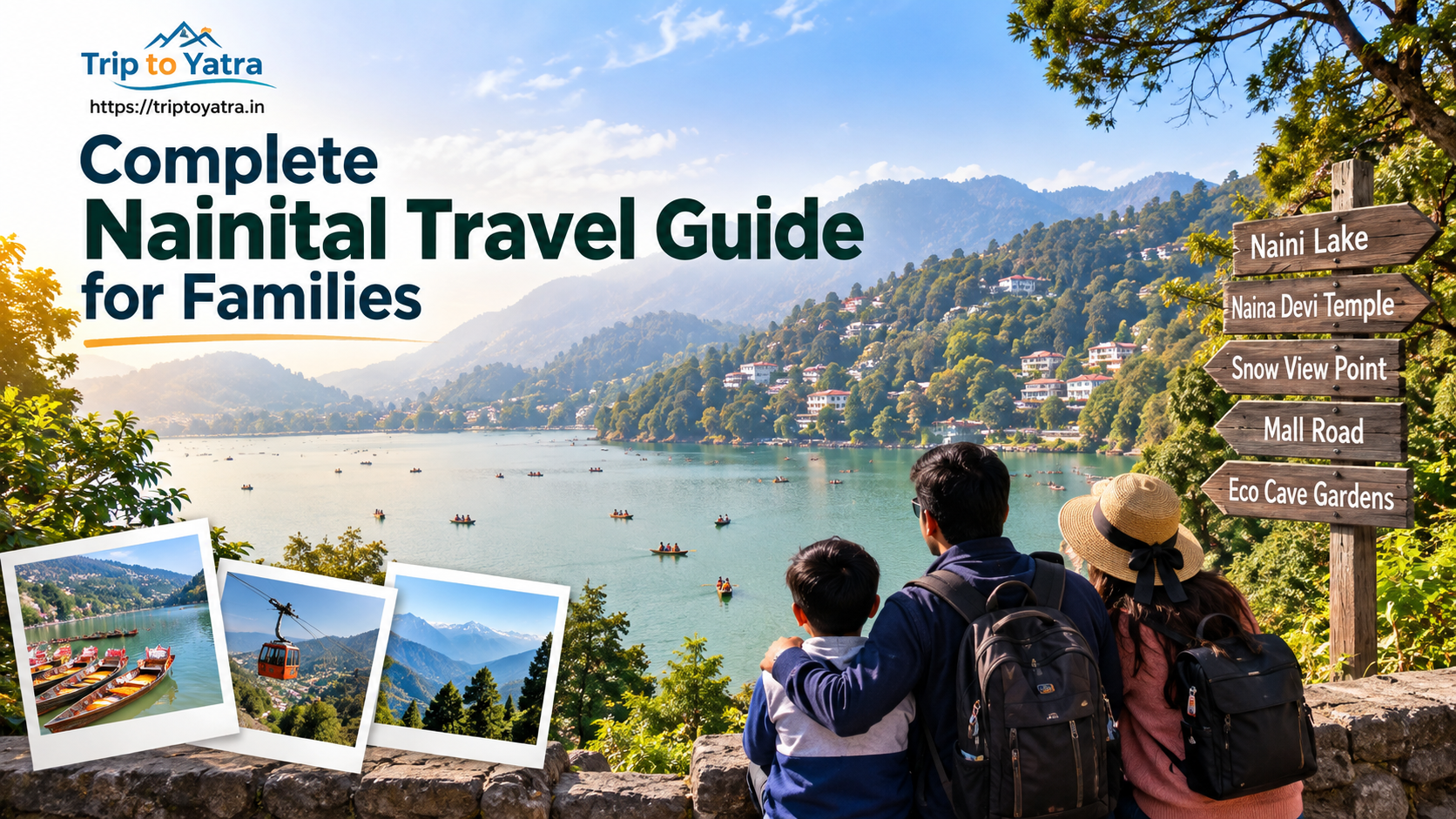 Complete Nainital Travel Guide for Families